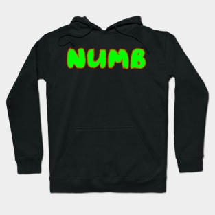 numb Hoodie